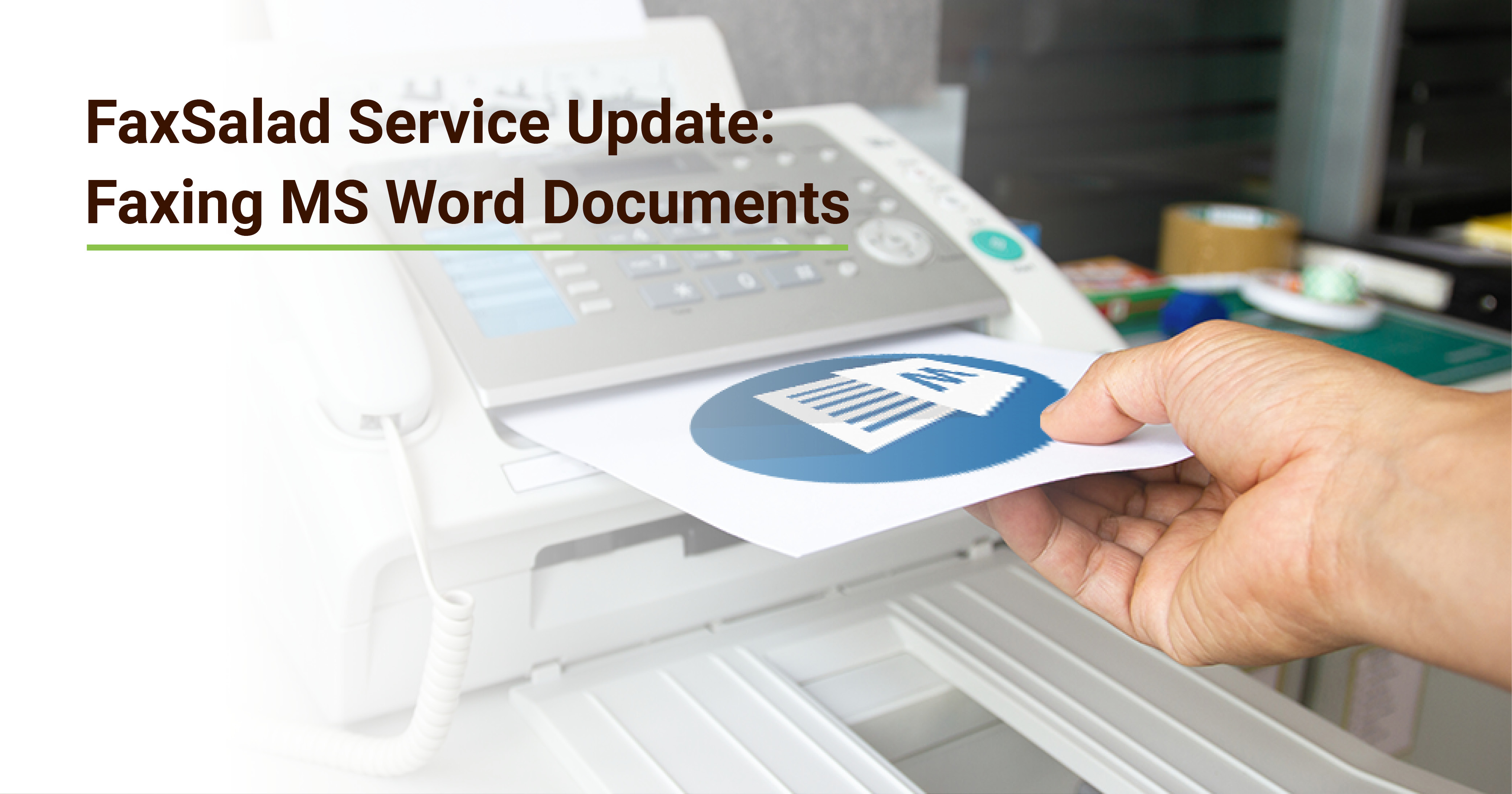 Hand removing a fax from a fax machine with the Microsoft Word logo on it